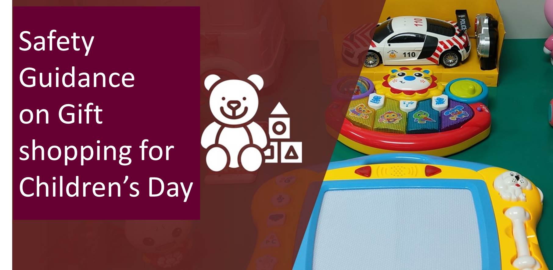 Safety Guidance on Gift Shopping for Children's Day