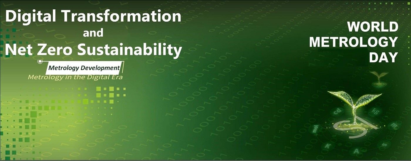 Celebrating World Metrology Day and responding to global trends, Bureau of Standards, Metrology and Inspection prepares for the challenges of "Digital Transformation" and "Net Zero Sustainability" together with you